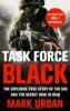 Task Force Black: The Explosive True Story of the SAS and the Secret War in Iraq