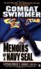 Combat Swimmer: Memoirs of a Navy SEAL