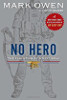 No Hero : The Evolution of a Navy Seal