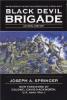 The Black Devil Brigade: The True Story of the First Special Service Force