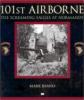 101st Airborne: The Screaming Eagles at Normandy