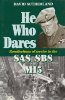 He Who Dares: Recollections of Service in the SAS, SBS and MI5