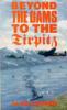 Beyond the Dams to the "Tirpitz"