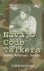 Navajo Code Talkers:Native American Heroes