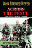 Across The Fence: The Secret War In Vietnam