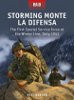 Storming Monte La Difensa The First Special Service Force at the Winter Line, Italy 1943
