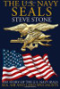 The U.S. Navy SEALs: The story of the U.S. Navy SEALs