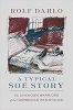 A Typical SOE Story: The Unknown Warriors of the Norwegian Resistance