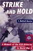 Strike And Hold: A Memoir of the 82nd Airborne in World War II