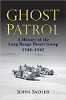 Ghost Patrol: A History of the Long Range Desert Group, 1940 - 1945
