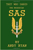 The Rhodesian SAS: Special Forces: Their Most Daring Bush War Missions