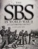The SBS in World War II: An Illustrated History