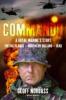Commando: A Royal Marine's Story: The Falklands, Northern Ireland, Iraq