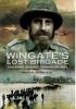 Wingate's Lost Brigade: The First Chindit Operations 1943