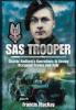 SAS Trooper: Charlie Radford's Operations in Enemy-Occupied France and Italy