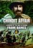 Chindit Affair: A Memoir of the War in Burma