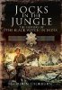 Jocks in the Jungle: The Black Watch and Cameronians as Chindits