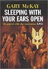 Sleeping with Your Ears Open - On Patrol with the Australian SAS