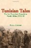 Tunisian Tales: The 1st Parachute Brigade in North Africa 1942-43