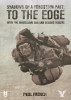 Shadows Of A Forgotten Past: To The Edge With The Rhodesian SAS And Selous Scouts
